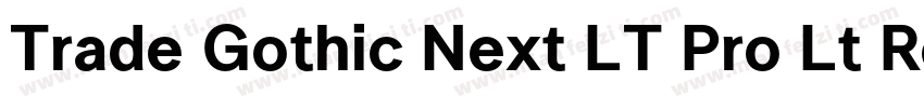 Trade Gothic Next LT Pro Lt Regula字体转换